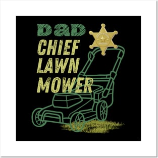 Dad Chief Lawn Mower Posters and Art